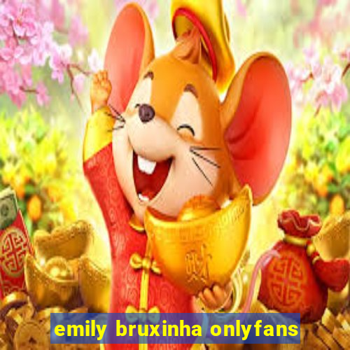 emily bruxinha onlyfans